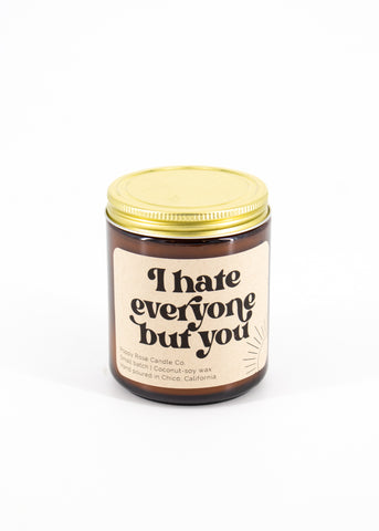 "I Hate Everyone But You" - Poppy Rose Candle Co. -  - Poppy & Rose Candle Co. - Wild Lark