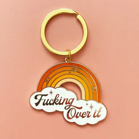 Fucking Over It Keychain -  - Sunshine Studios - Wild Lark