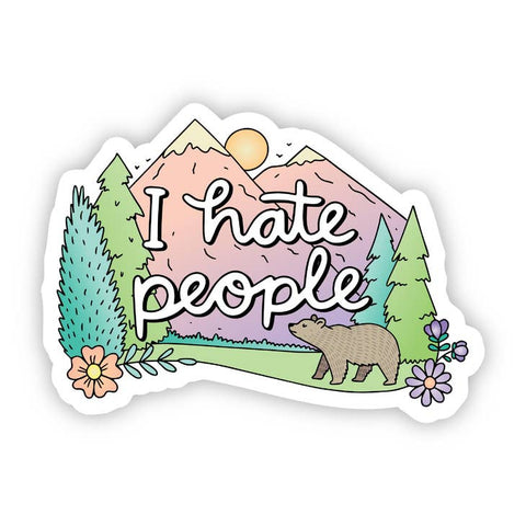 I Hate People Nature Sticker -  - Big Moods - Wild Lark