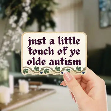 Stickers - GetBullish - A Touch of Ye Olde Autism - GetBullish - Wild Lark