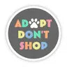Adopt Don't Shop Multicolor Sticker -  - Big Moods - Wild Lark