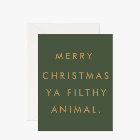 Gold Foiled Merry Christmas Ya Filthy Animal - Greeting Card -  - Emerald Fox Press LP - Wild Lark