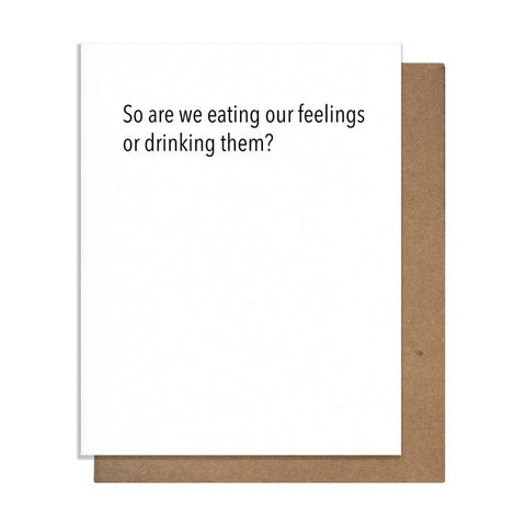 Eating Feelings - Friendship Card -  - Pretty Alright Goods - Wild Lark