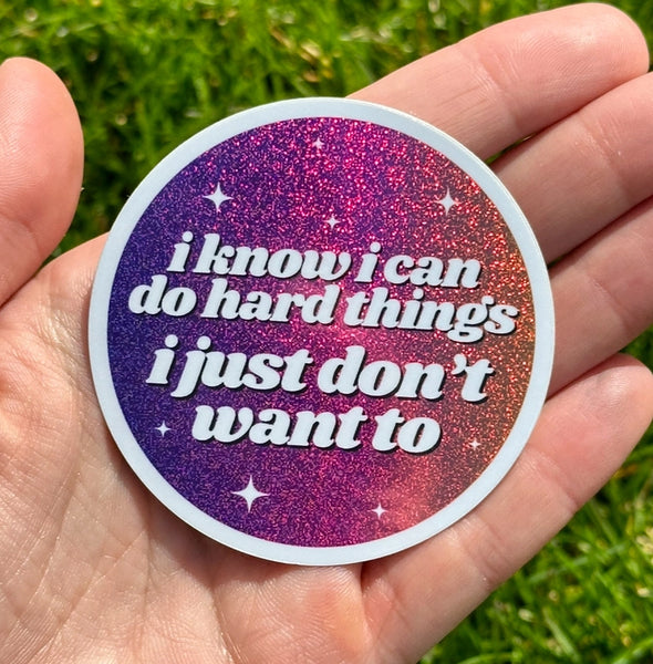 Stickers - I Know I Can Do Hard Things - ShlemonArt - Wild Lark