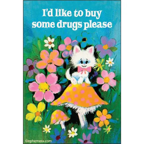 Magnets - I'd Like To Buy Some Drugs Please - Ephemera - Wild Lark
