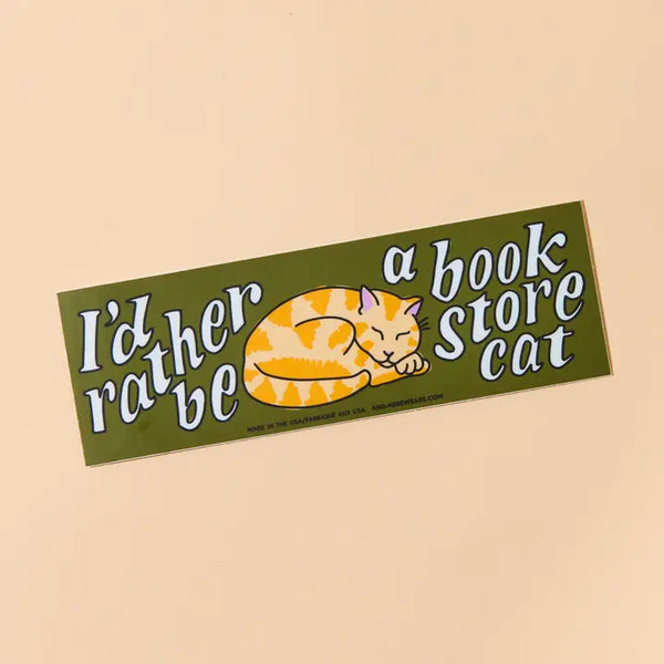 Bumper Stickers - Book Store Cat - And Here We Are - Wild Lark