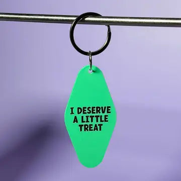 Dayhaw Keychain - I Deserve a Little Treat - Erin Dayhaw - Wild Lark