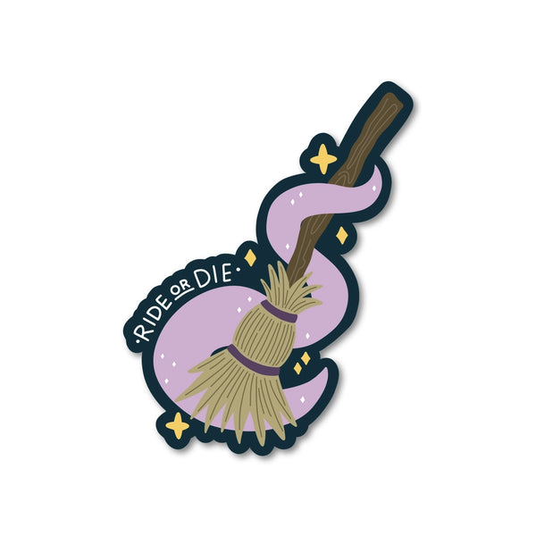 Stickers - Ride or Die Witch Broom - Mouthy Broad - Wild Lark