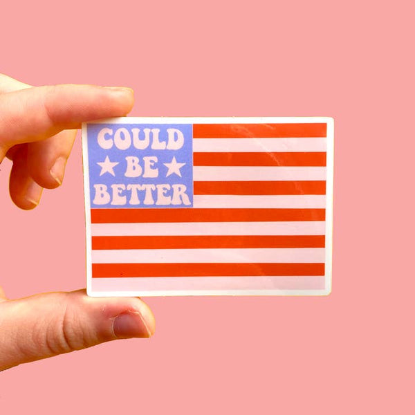The Peach Fuzz Stickers - Could Be Better American Flag - The Peach Fuzz - Wild Lark