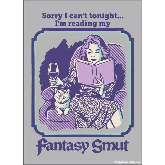Magnets - Sorry I Can't Tonight….I'm Reading My Fantasy Smut - Ephemera - Wild Lark
