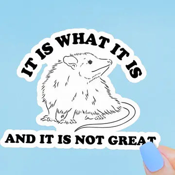 Pretty Toxic Stickers - It Is What It Is... - Pretty Toxic - Wild Lark