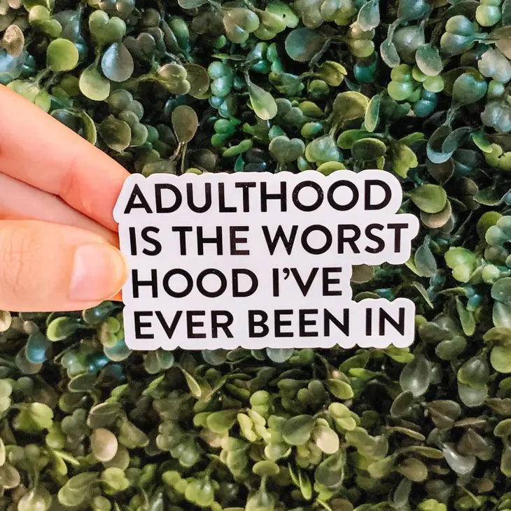 Adulthood Is The Worst -  - Jollie Ollie Designs - Wild Lark