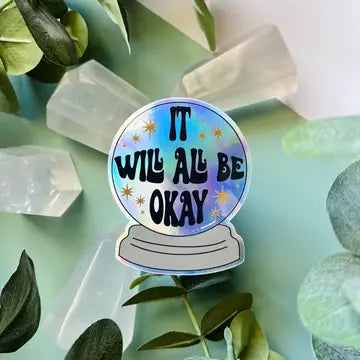 Ark Made Holographic Stickers - It Will All Be Okay Fortune - Ark Made - Wild Lark