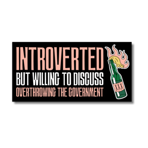 Fun Club Stickers - Introverted But Willing To Discuss Bumper Sticker - FUN CLUB - Wild Lark