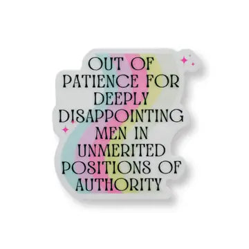 Stickers - GetBullish - Out of Patience For Deeply Disappointing Men - GetBullish - Wild Lark