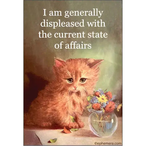Magnets - I Am Generally Displeased with the Current State - Ephemera - Wild Lark