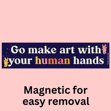 Tender Ghost Bumper Magnet - Make Art with Human Hands - Tender Ghost - Wild Lark