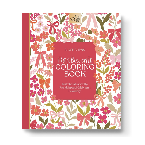 Coloring Book - Put a Bow on It - Elyse Breanne Design - Wild Lark