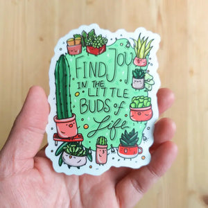 Find Joy in the Little Buds of Life Vinyl Sticker -  - Home by Faith - Wild Lark