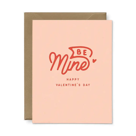 Be Mine Valentine's Day Greeting Card -  - Ruff House Print Shop - Wild Lark