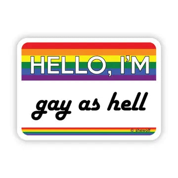 SHEWOLF Stickers - Gay As Hell - SHEWOLF Designs - Wild Lark