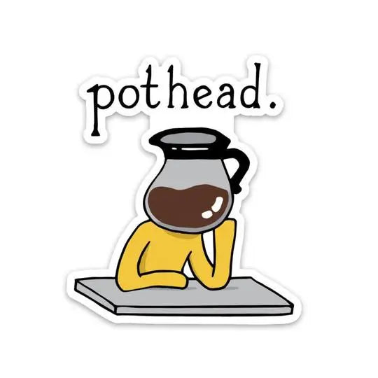 pothead coffee shop Pothead Coffee | Waterproof Vinyl Sticker | 3" X 3"