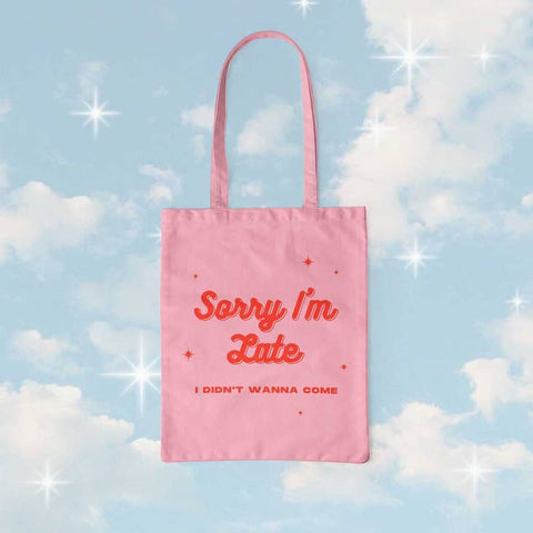 Sorry I'm Late Organic Cotton Tote -  - Party Mountain Paper co. - Wild Lark