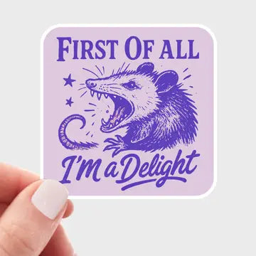 Yarnival Stickers - First of All I'm Delighted Sticker - Yarnival - Wild Lark