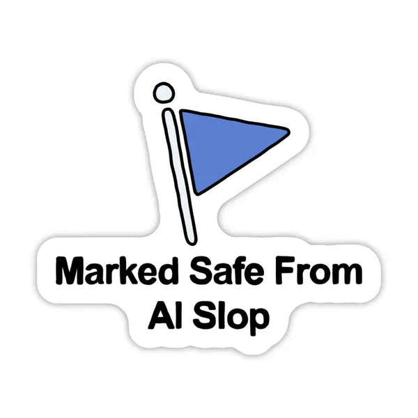 Stickers by Big Moods - Marked Safe from Ai Slop - Big Moods - Wild Lark