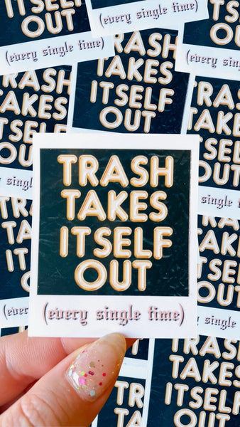 Typo Lettering Co. Stickers - Trash Takes Itself - Typo Lettering Co. - Wild Lark