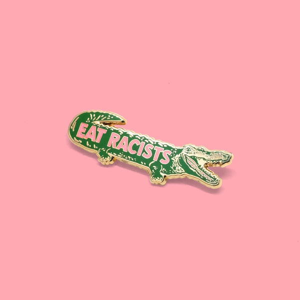 Enamel Pin - Eat Racists - Lost Lust Supply - Wild Lark