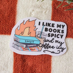 I Like My Books Spicy Sticker -  - Luxe Trauma - Wild Lark