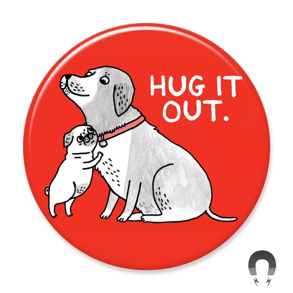 Magnets - Hug It Out - Badge Bomb - Wild Lark