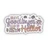 Brave Goodbyes Lead To New Hellos Sticker -  - Big Moods - Wild Lark