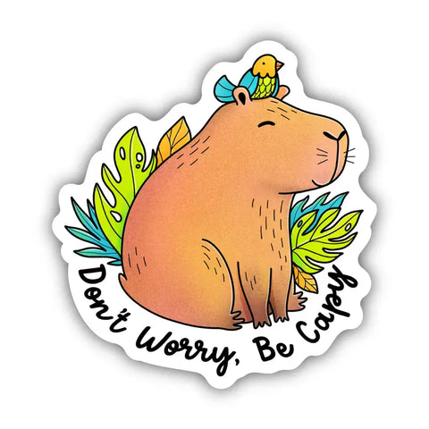 Don't Worry, Be Capy Capybara and Bird Sticker -  - Big Moods - Wild Lark