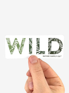 WILD Sticker | Nature Lover Outdoor Adventure Vinyl Sticker -  - Nature Supply Co. - Wild Lark