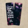 Wildly Enough Bookmarks - When You Erupt Girl Bookmark - Wildly Enough - Wild Lark