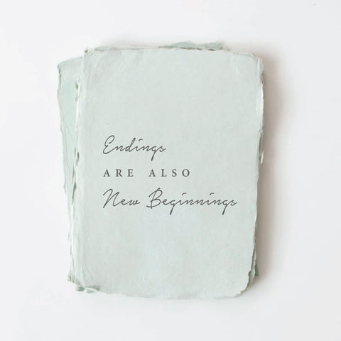 "Endings are Also New Beginnings" Card -  - Paper Baristas - Wild Lark