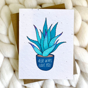 Aloe Ways Love You - Plantable Greeting Card -  - Top Hat and Monocle - Wild Lark