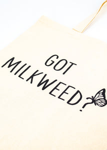 Small Cream Tote Bag - "Got Milkweed?" -  - Nature Supply Co. - Wild Lark