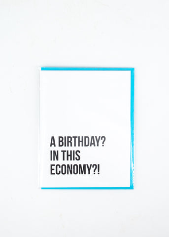"A Birthday? In This Economy?!" Card -  - Top Hat and Monocle - Wild Lark
