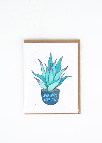 "Aloe Ways Love You" Plantable Seed Paper Card -  - Top Hat and Monocle - Wild Lark