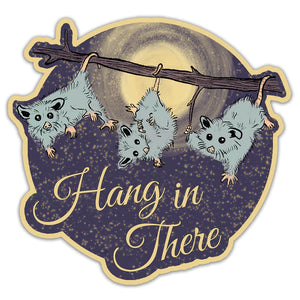Sipsey Wilder Vinyl Stickers - Hang In There Opossum Vinyl Sticker - Sipsey Wilder - Wild Lark