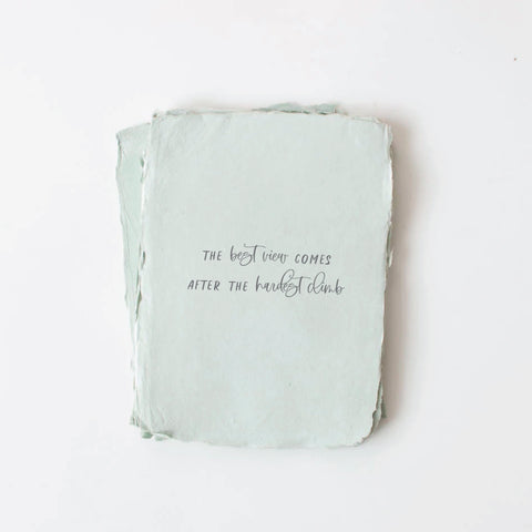 "The best view comes after the hardest climb" Card -  - Paper Baristas - Wild Lark
