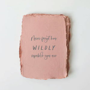 "Never forget how wildly capable you are" Card -  - Paper Baristas - Wild Lark