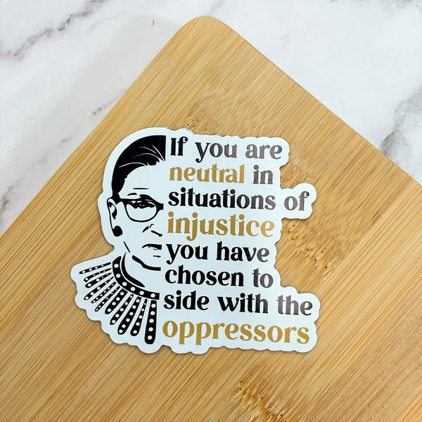 Ruth Bader Ginsburg Magnets - Wildly Enough - Neutral in Situations of Injustice - Wildly Enough - Wild Lark